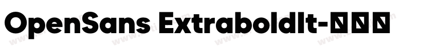 OpenSans ExtraboldIt字体转换